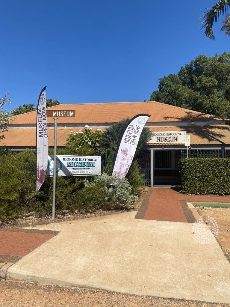 Broome Historical Museum Location